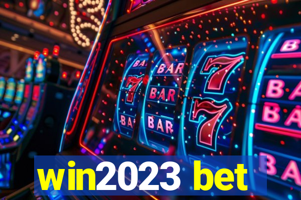 win2023 bet